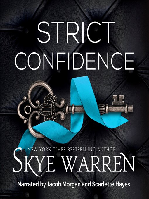Title details for Strict Confidence by Skye Warren - Available